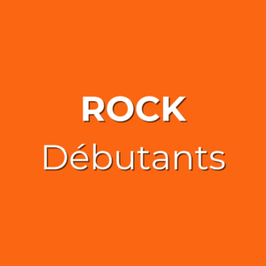 Rock Débutants - Dès 12 ans - Samedi 13h30 - Salle Jacques Bouty