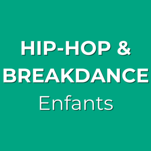 Hip-Hop & Breakdance - 6-11 ans - Mardi 18h30 - Salle Jacques Bouty