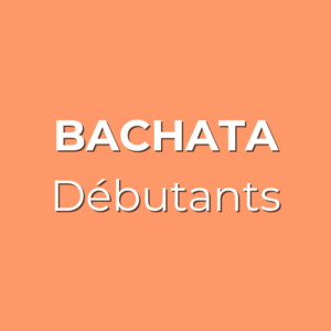 Bachata Débutants - Dès 15 ans - Mardi 20h30 - Salle Jacques Bouty